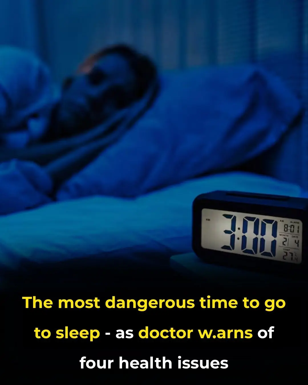 The Most Dangerous Time to Sleep