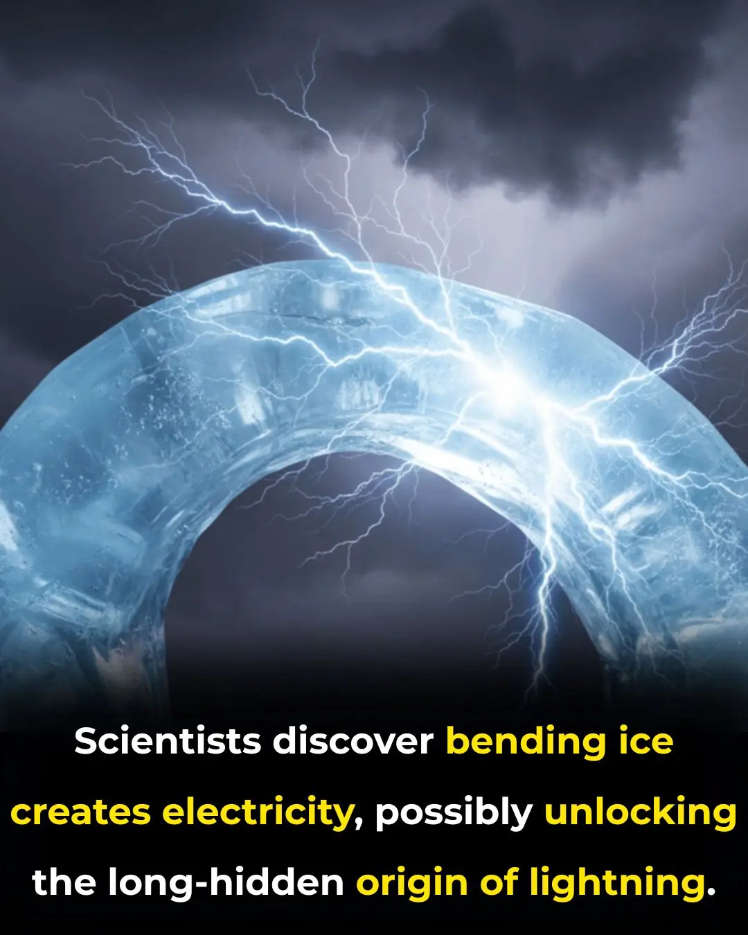 Bending Ice Might Be What Sparks Lightning in Storms