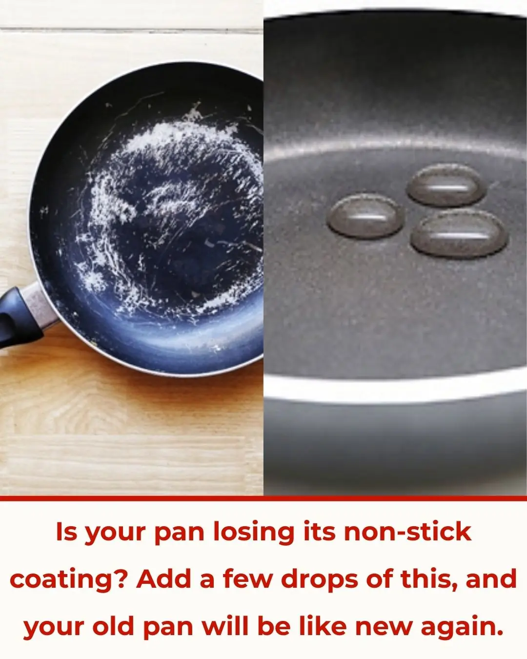 Is your pan losing its non-stick coating? Add a few drops of this, and your old pan will be like new again.