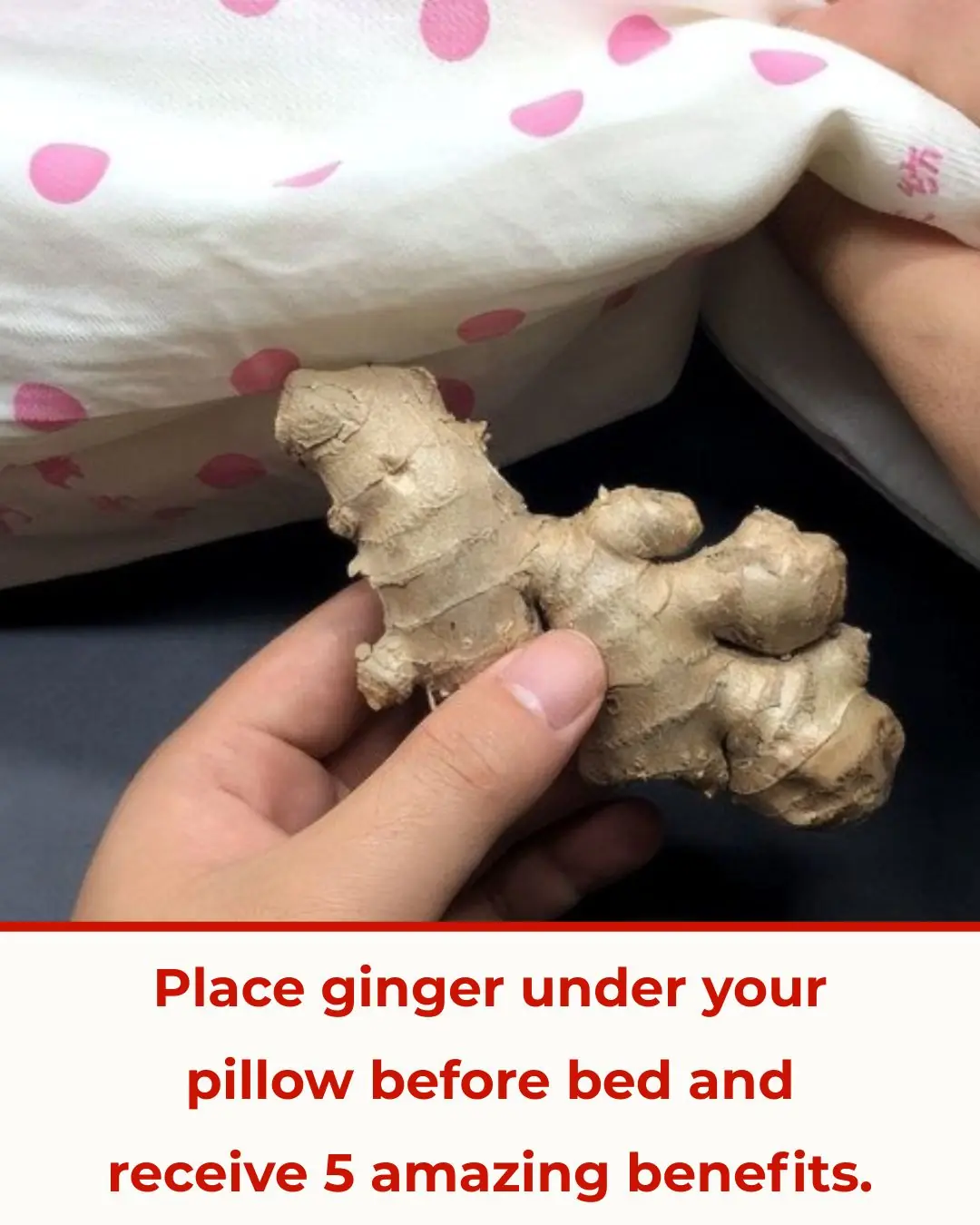Place ginger under your pillow before bed and receive 5 amazing benefits.