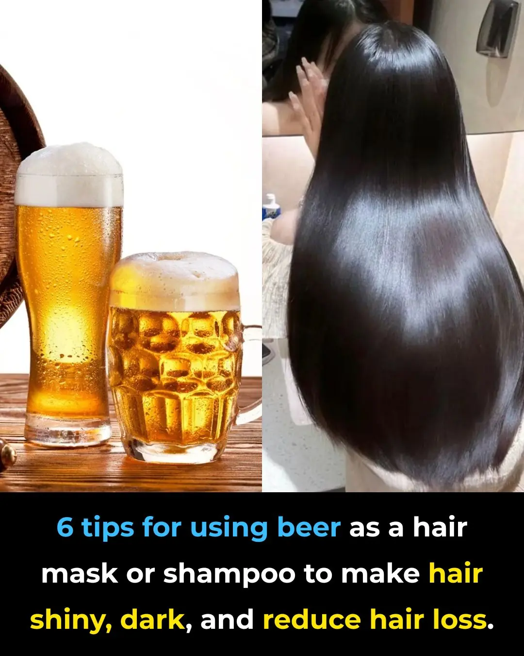 6 tips for using beer as a hair mask or shampoo to make hair shiny, dark, and reduce hair loss