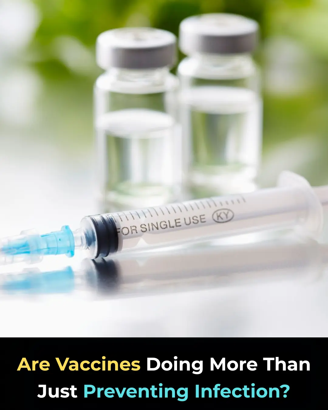 Are Vaccines Doing More Than Just Preventing Infection?