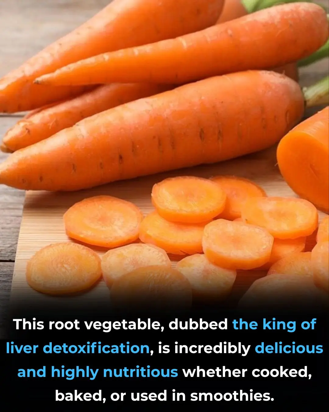 This root vegetable, dubbed the king of liver detoxification, is incredibly delicious and highly nutritious whether cooked, baked, or used in smoothies