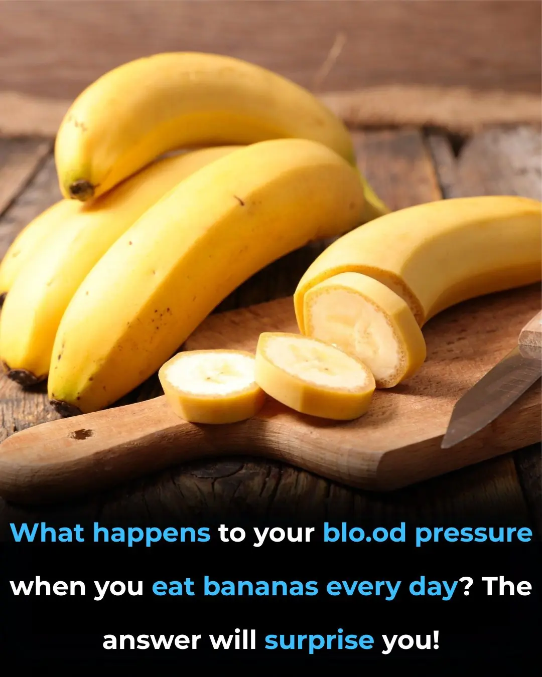 What Happens To Your Blood Pressure When You Eat Bananas
