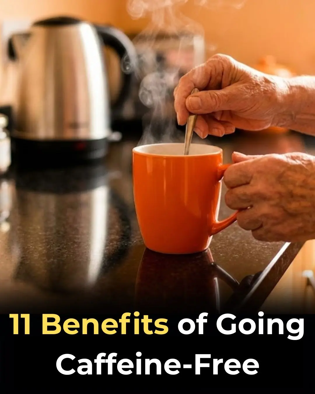 11 Benefits of Going Caffeine-Free