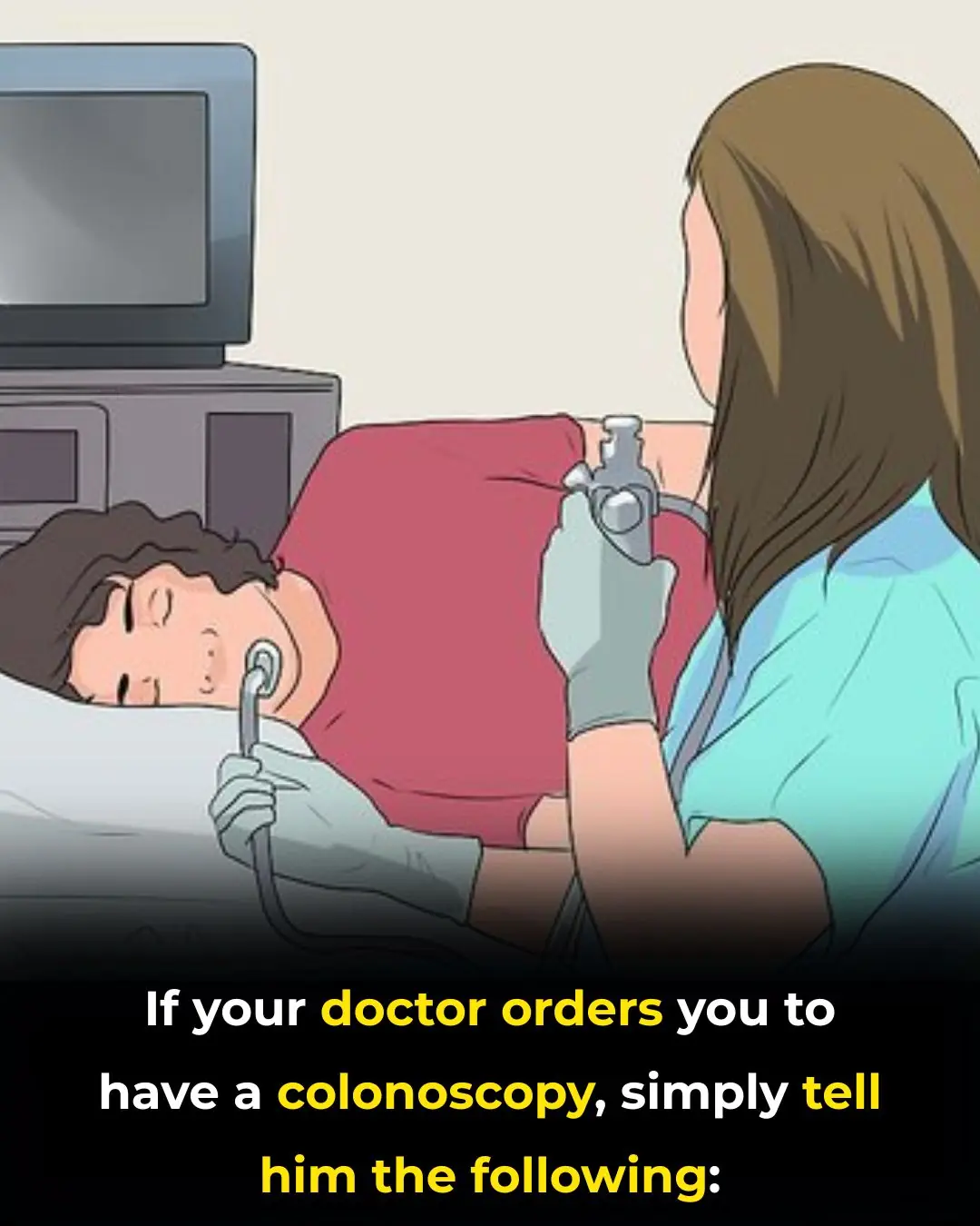 Colonoscopy: The key question you should ask your doctor before the procedure