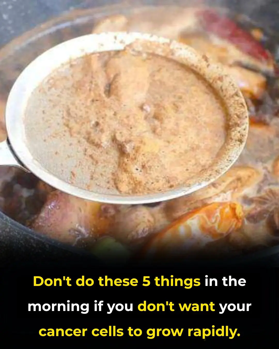 Don't do these 5 things in the morning if you don't want your cancer cells to grow rapidly.