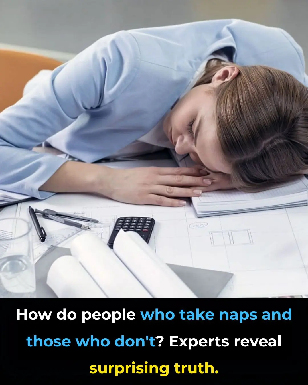 How do people who take naps and those who don't? Experts reveal surprising truth