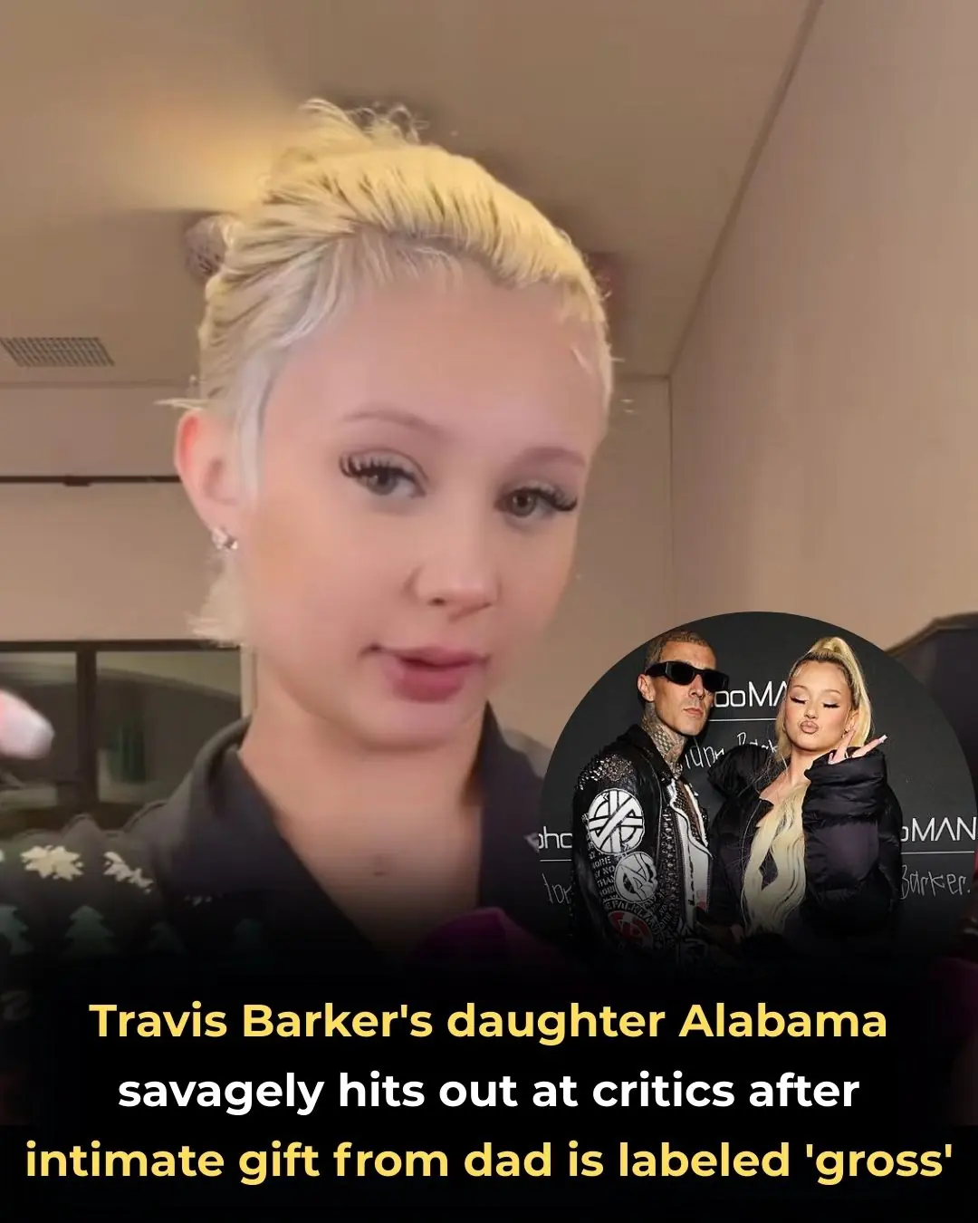 Travis Barker's daughter Alabama savagely hits out at critics after intimate gift from dad is labeled ‘gross’