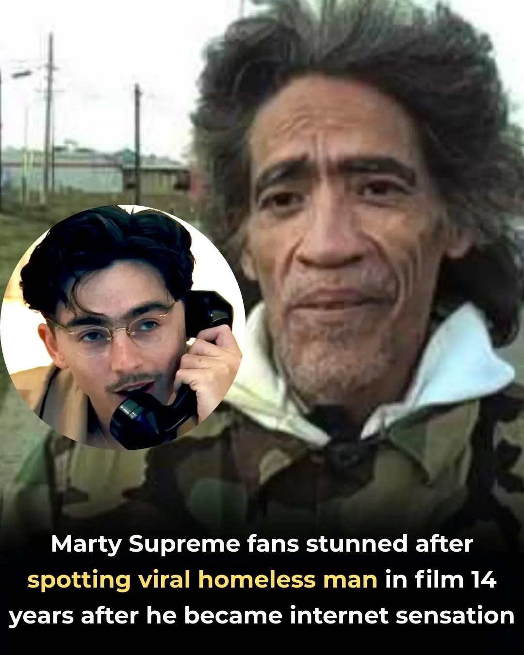 Marty Supreme fans stunned after spotting viral homeless man in film 14 years after he became internet sensation