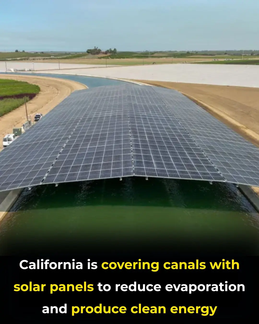 California’s Solar Canals: A Dual Solution for Water Conservation and Clean Energy
