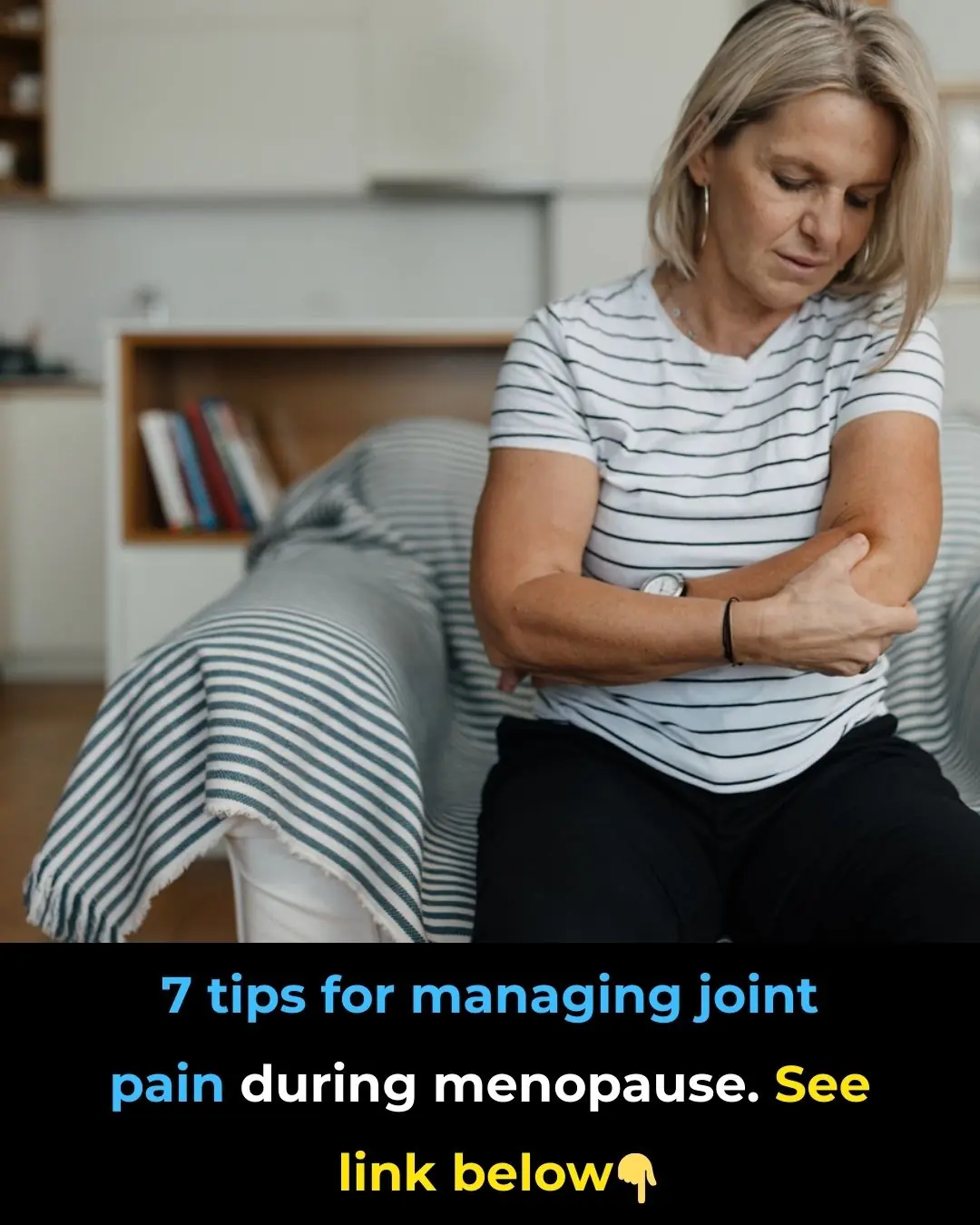 How to Manage Joint Pain During Menopause: Effective Tips and Treatments