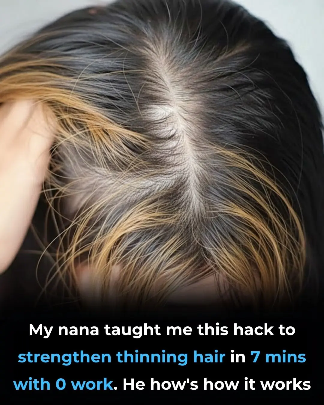 My nana taught me this hack to strengthen thinning hair in 7 mins with 0 work. Here’s how it works
