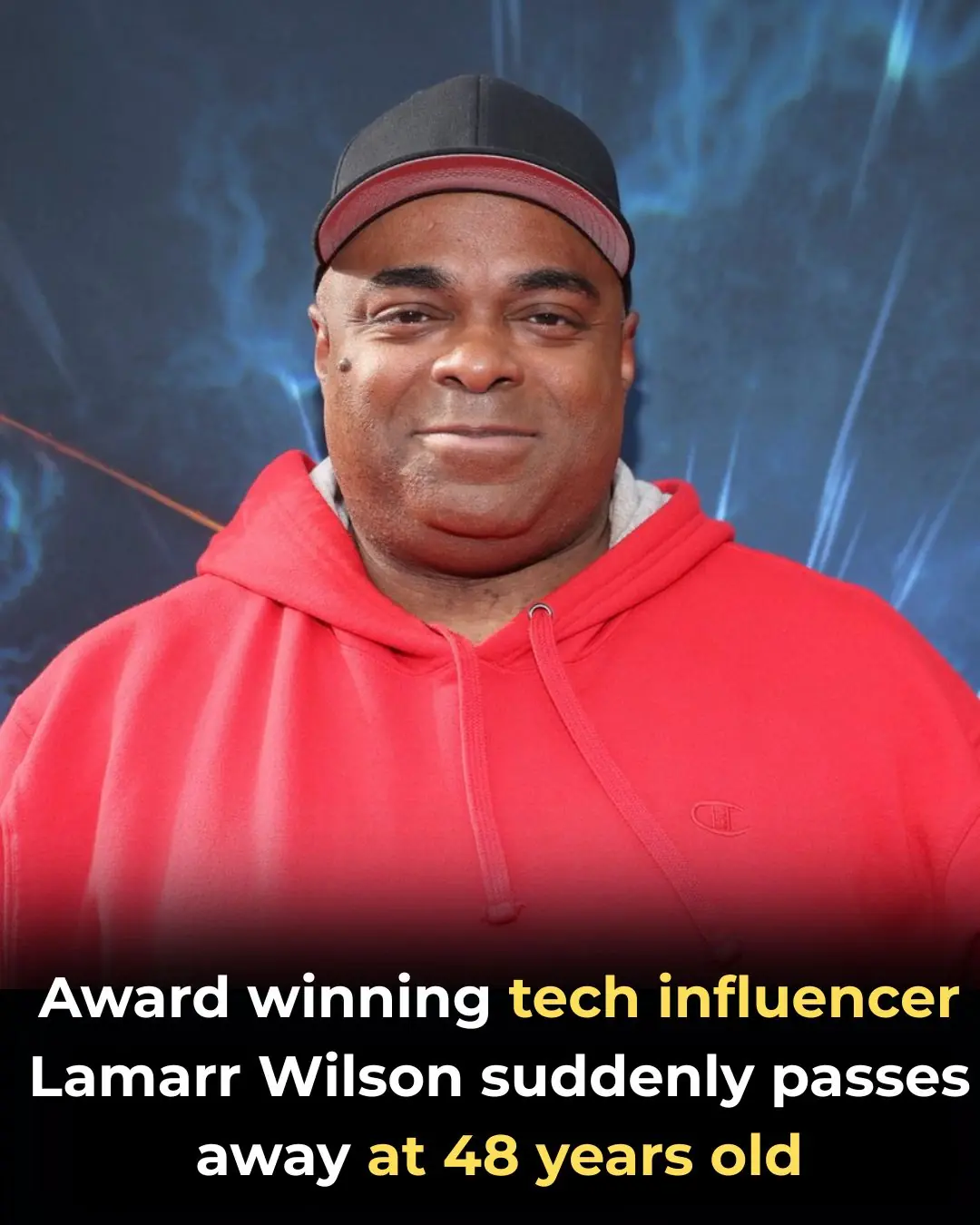 Award-Winning Tech Influencer Lamarr Wilson's Cause of Death at 48 Revealed