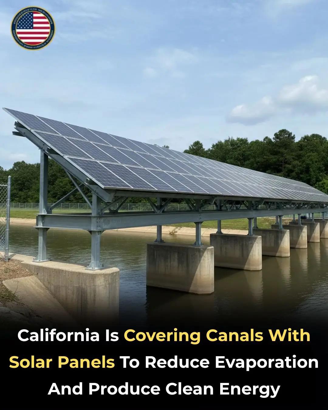 California Turns Irrigation Canals Into Solar Power and Water-Saving Systems