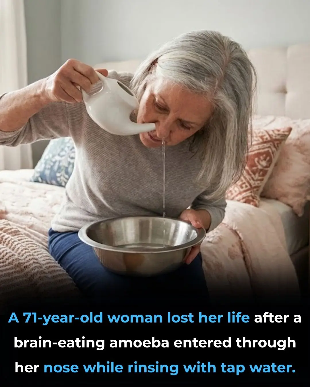 Rare Amoeba Infection Highlights the Importance of Safe Nasal Rinsing