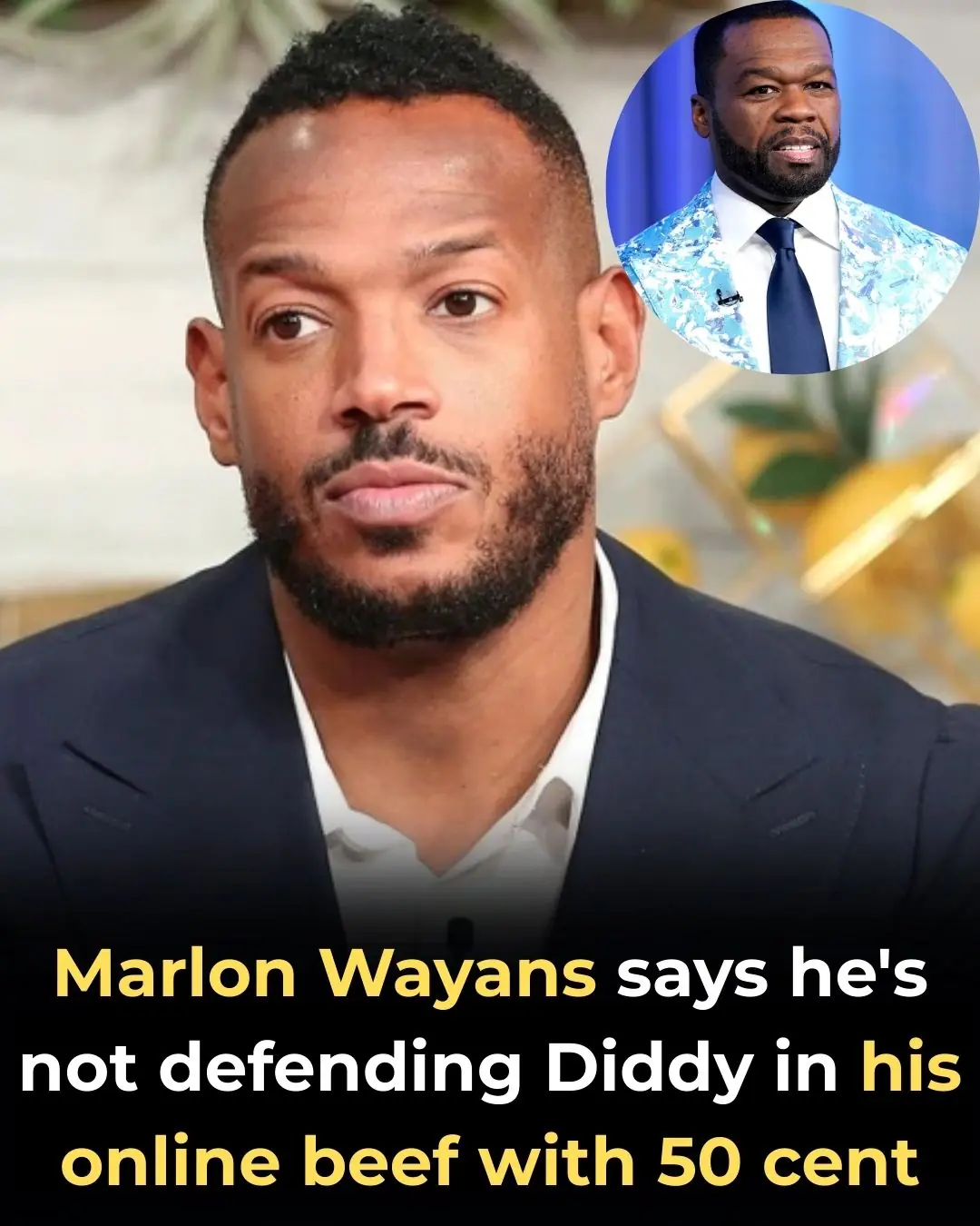 Marlon Wayans Clarifies He Never Defended Diddy During His 50 Cent Rant