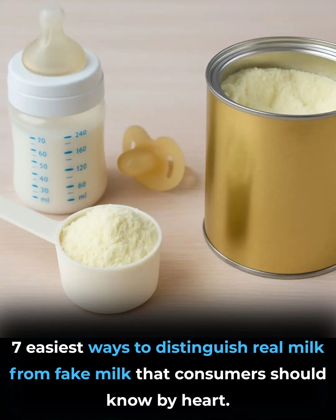 7 easiest ways to distinguish real milk from fake milk that consumers should know by heart