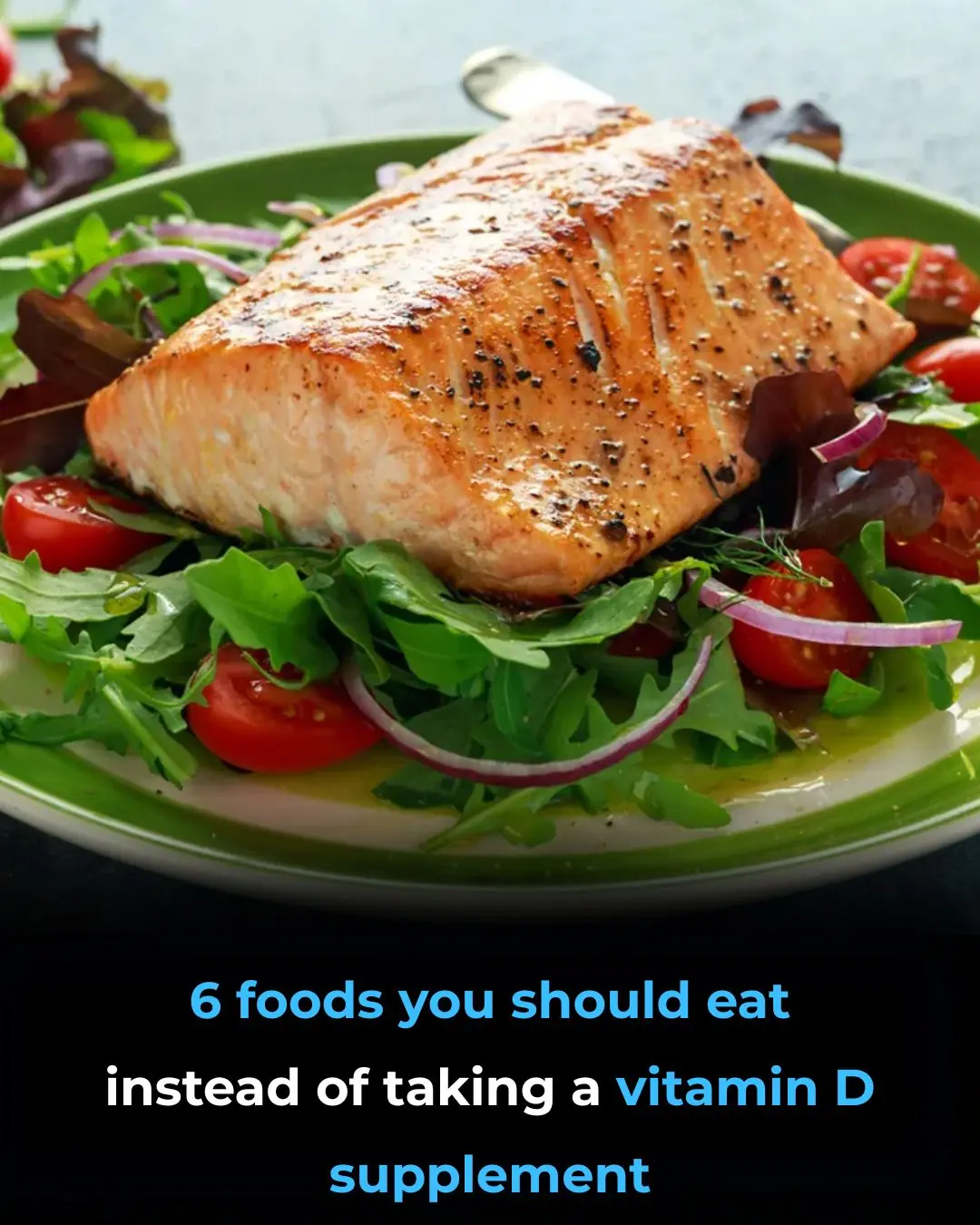6 Foods You Should Eat Instead of Taking a Vitamin D Supplement