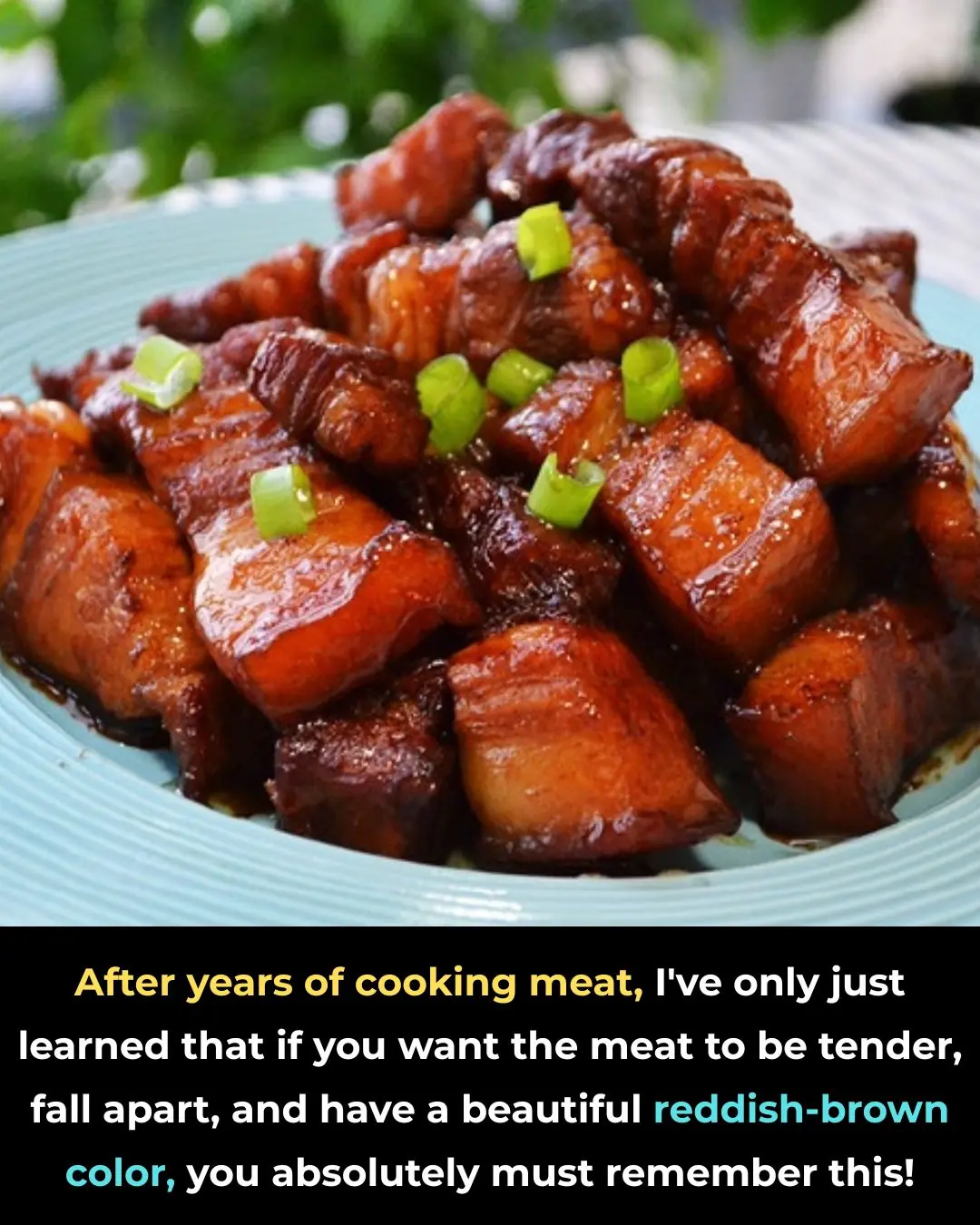 After years of cooking meat, I've only just learned that if you want the meat to be tender, fall apart, and have a beautiful reddish-brown color, you absolutely must remember this!