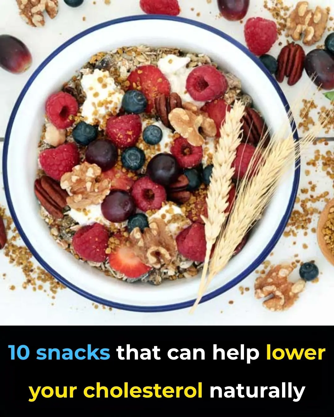 10 Snacks That Can Help Lower Your Cholesterol Naturally