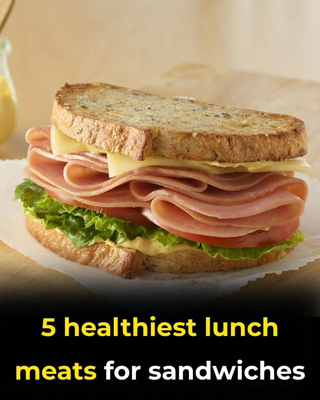 5 Healthiest Lunch Meats for Sandwiches and Snacks