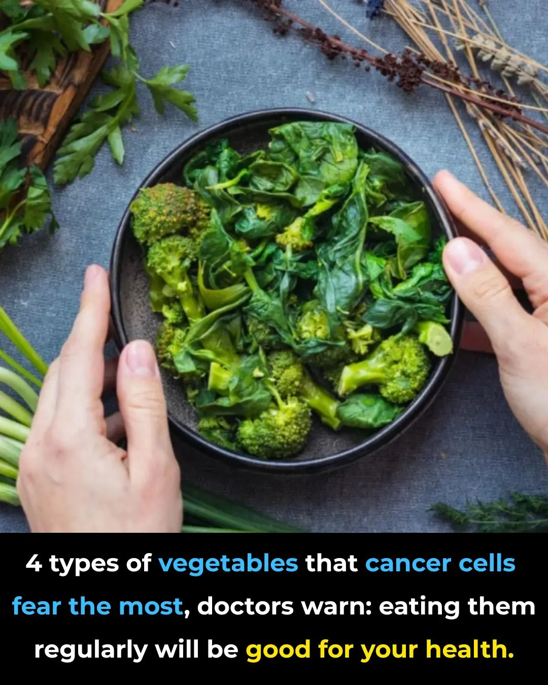 Four Vegetables That Help Protect the Body Against Cancer Cell Damage