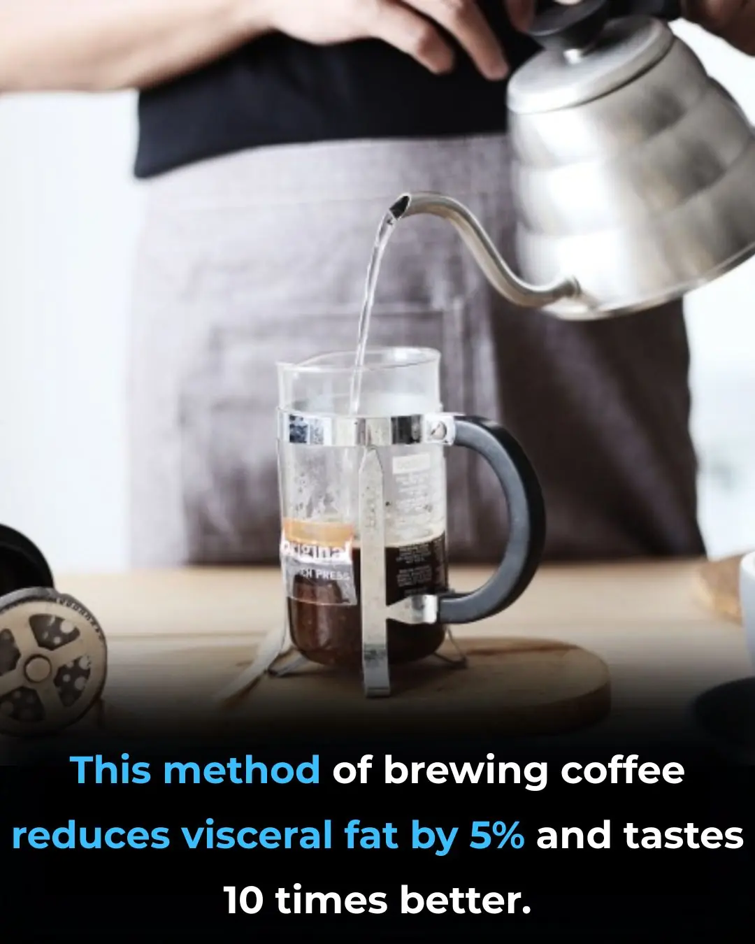 This method of brewing coffee reduces visceral fat by 5% and tastes 10 times better.