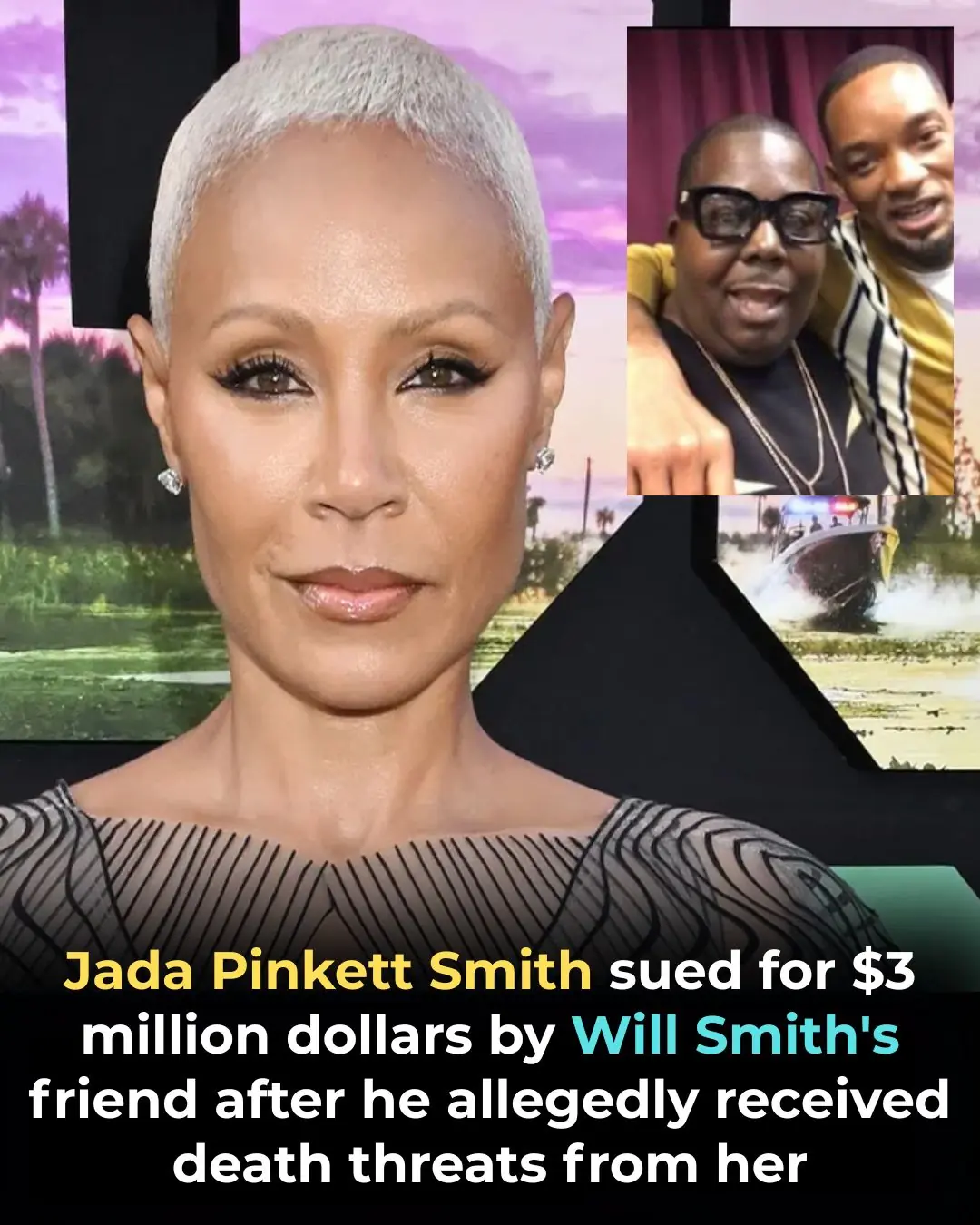 Jada Pinkett Smith Hit With $3 Million Lawsuit For Allegedly Threatening Will’s Friend