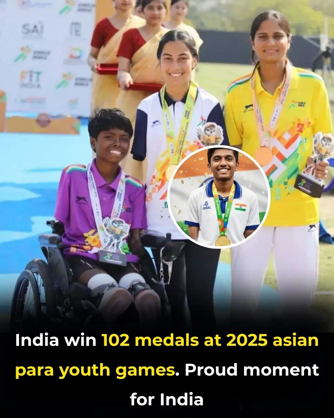 India Creates History at the Asian Para Youth Games 2025 🏅🇮🇳✨