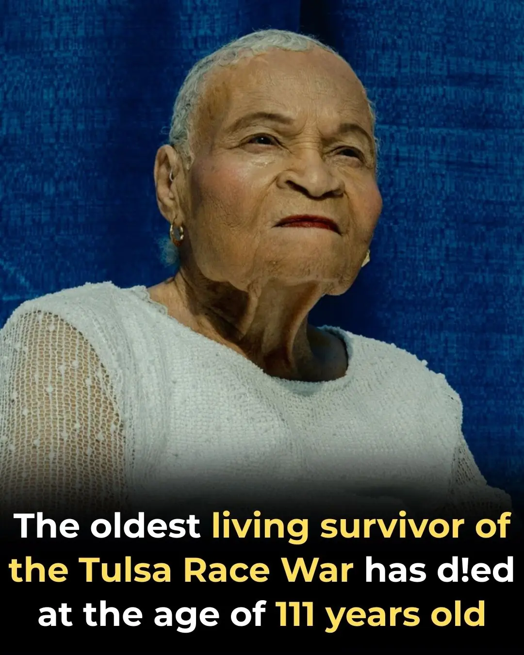 Viola Ford Fletcher, one of the last survivors of the Tulsa Race Massacre, dies at age 111