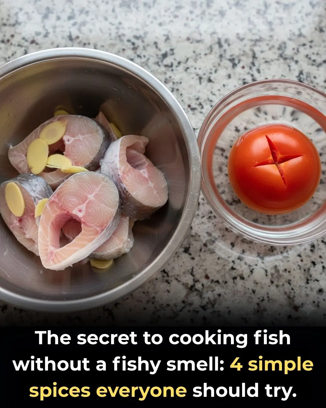 The secret to cooking fish without a fishy smell: 4 simple spices everyone should try.