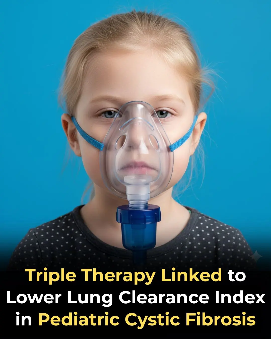 Triple Therapy Linked to Lower Lung Clearance Index in Children With Cystic Fibrosis
