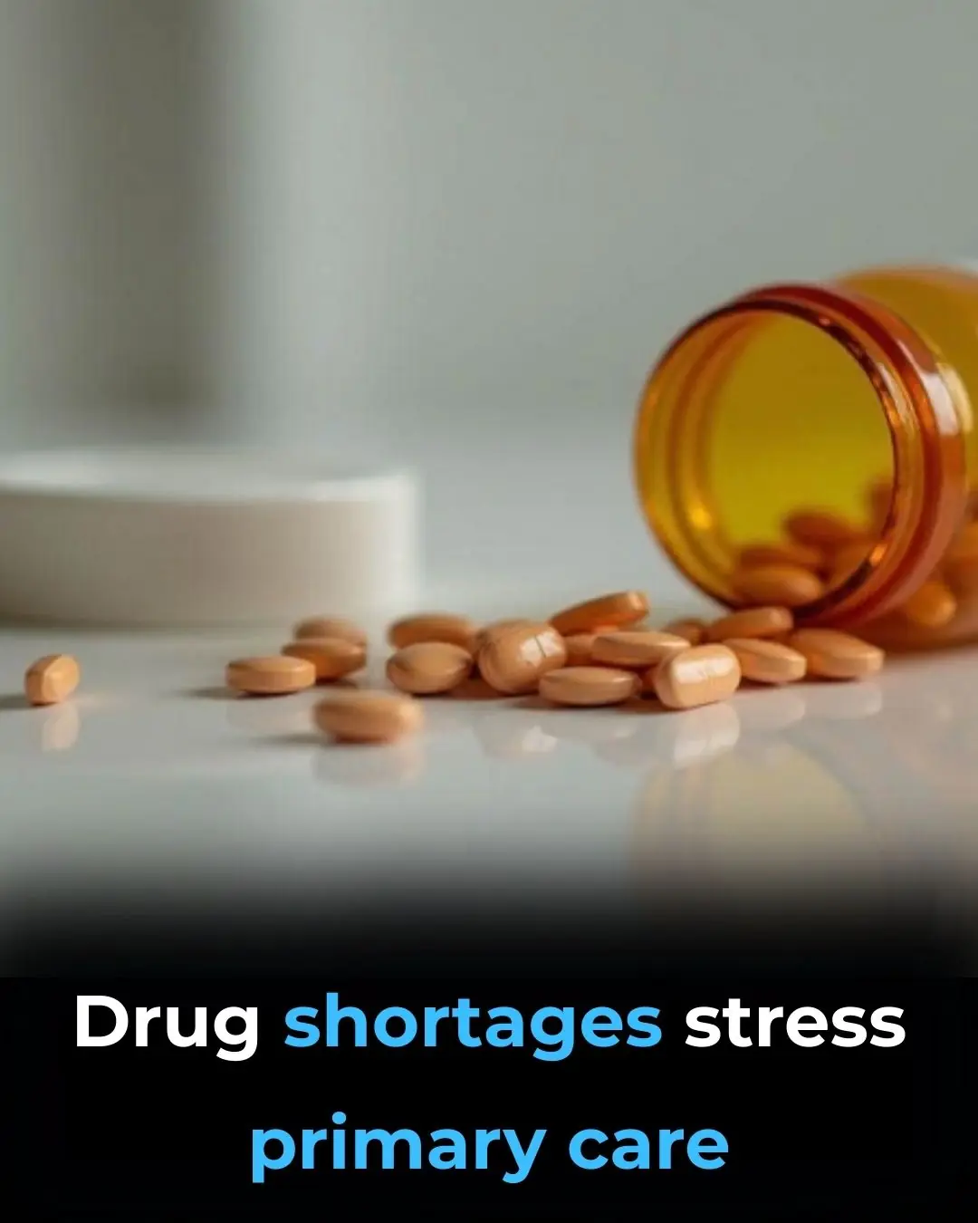 Drug Shortages in the United States Are Forcing Major Changes in Primary Care Practice