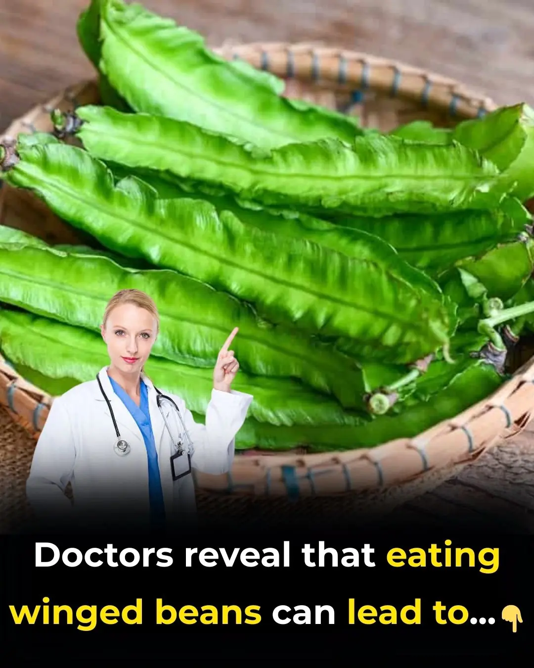 The Winged Bean Secret: A Simple Vegetable With Big Benefits for Eyes, Immunity, and Heart Health