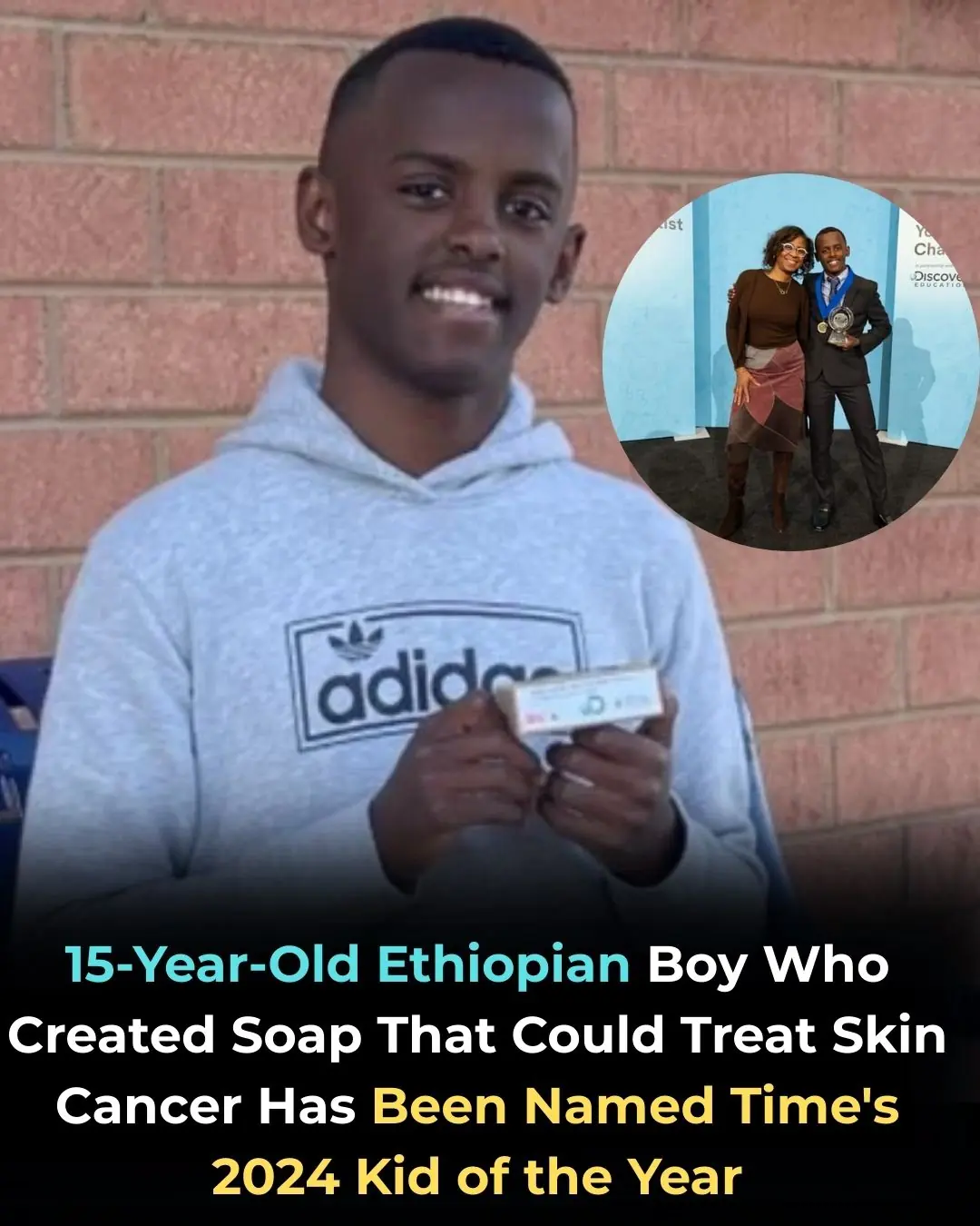 How a 15-Year-Old Ethiopian Student Created a Soap That Could Change Skin Cancer Care