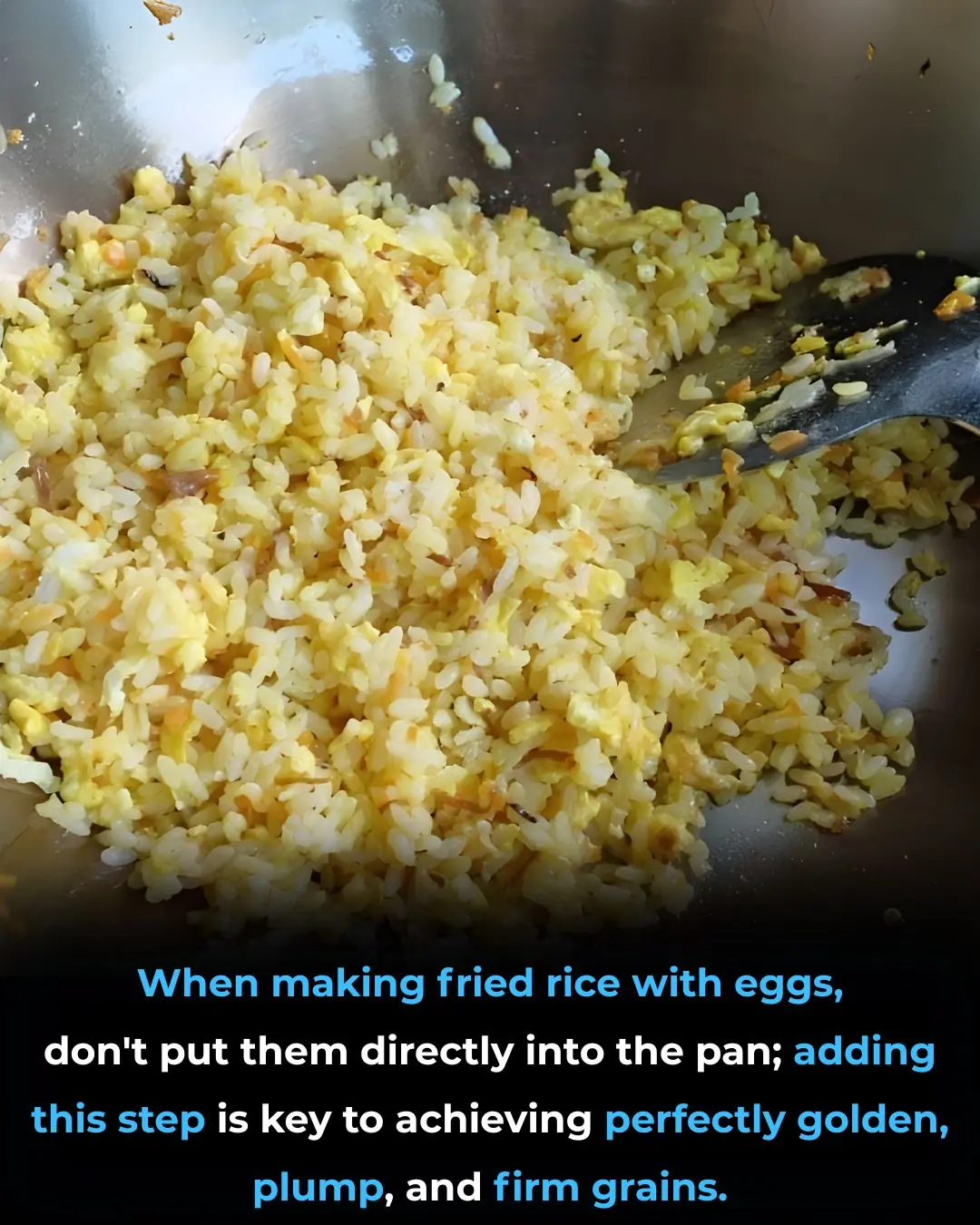 When making fried rice with eggs, don't put them directly into the pan; adding this step is key to achieving perfectly golden, plump, and firm grains.
