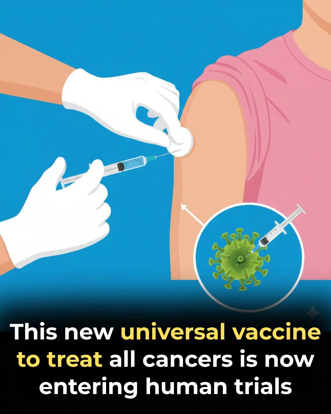 Scientists Just Started Testing a Universal Cancer Vaccine on Humans