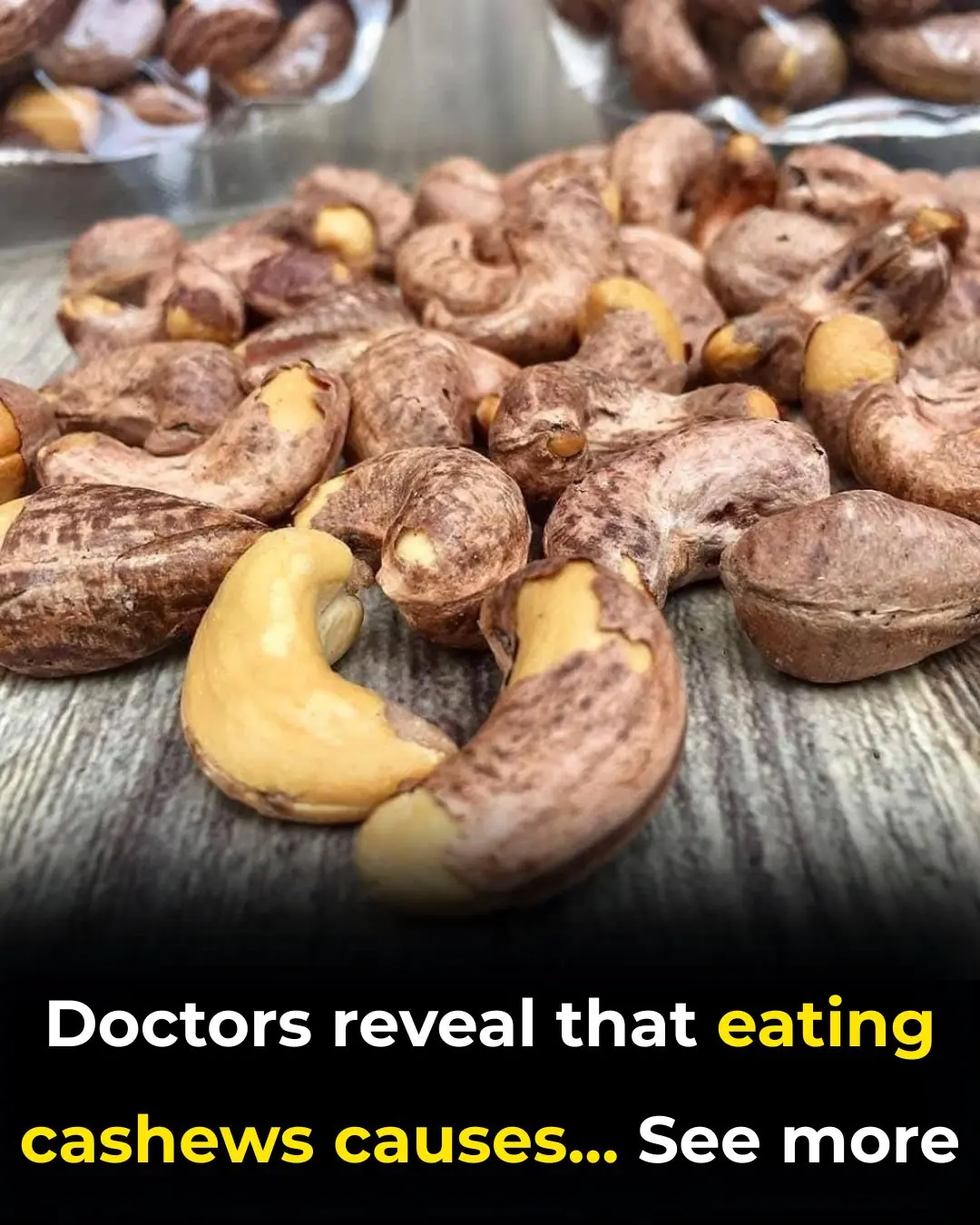 Doctors reveal that eating cashews causes …