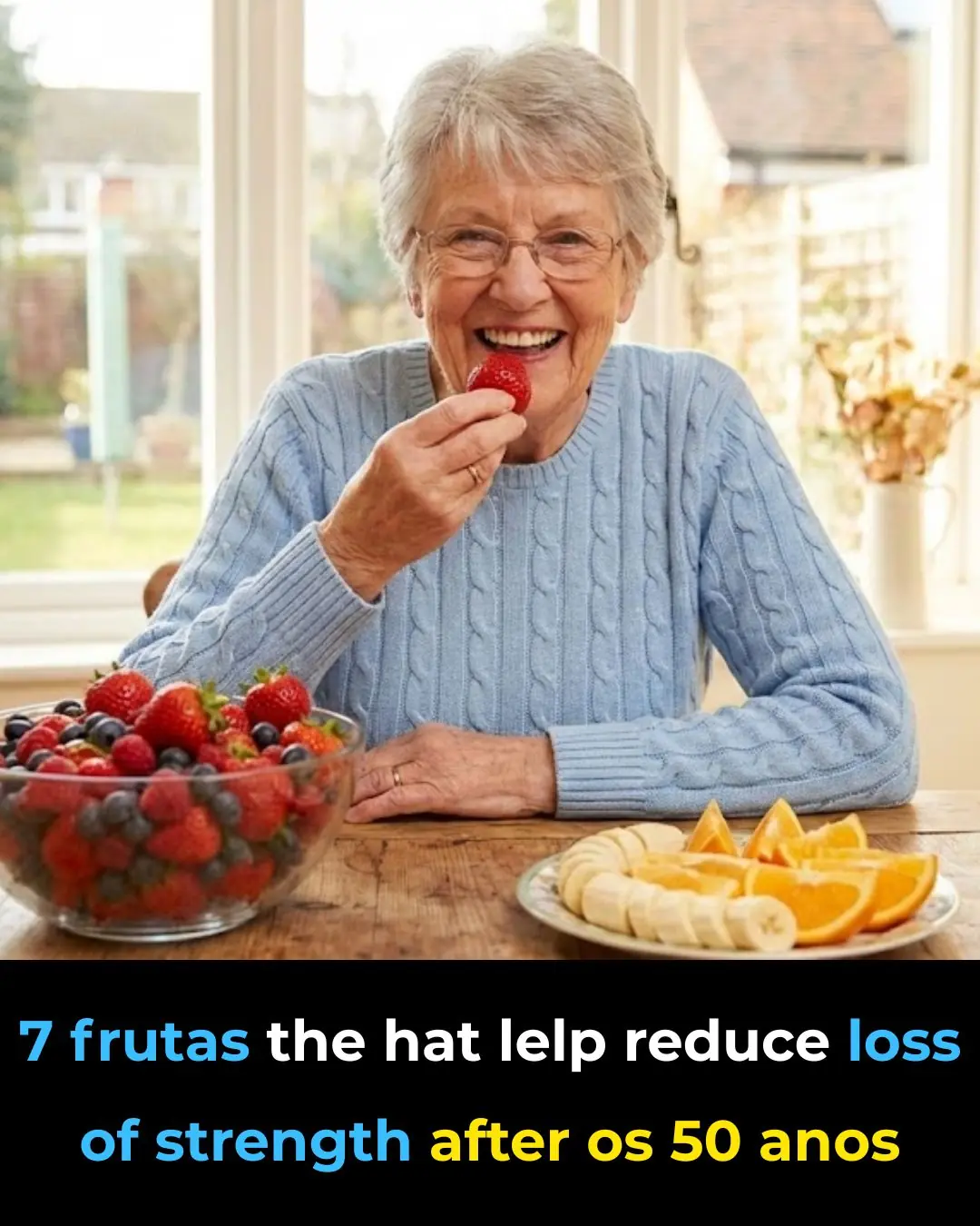 7 Fruits That Help Reduce Strength Loss After 50