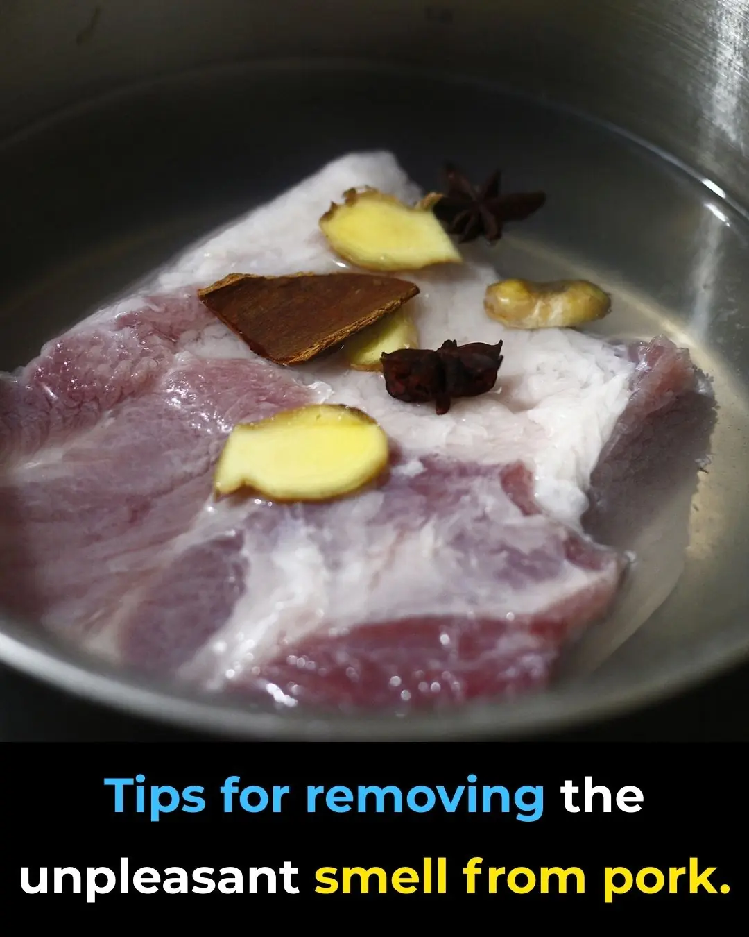 Tips for removing the unpleasant smell from pork.