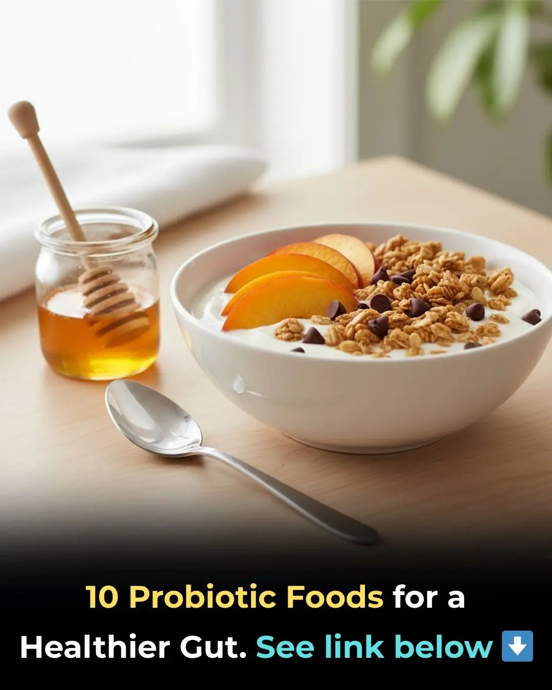 10 Probiotic Foods to Improve Your Gut Health Naturally