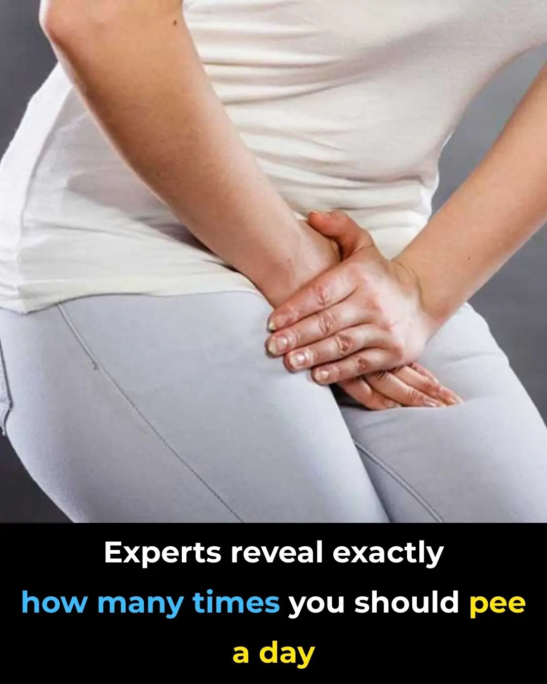 Experts Reveal How Many Times a Day You Should Be Peeing