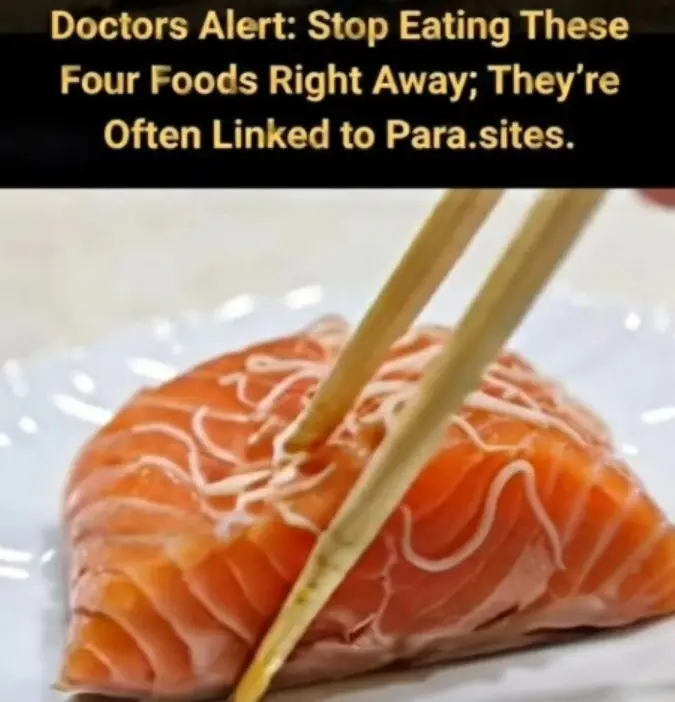 Health warning from doctors: These foods are full of potential risks; they should not be eaten because they contain many disease-causing bacteria and parasites.