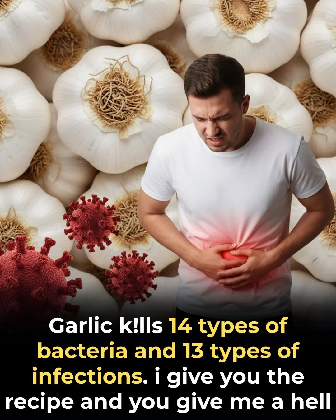 Garlic to Fight Bacteria and Infections: The Most Powerful Natural Antibiotic