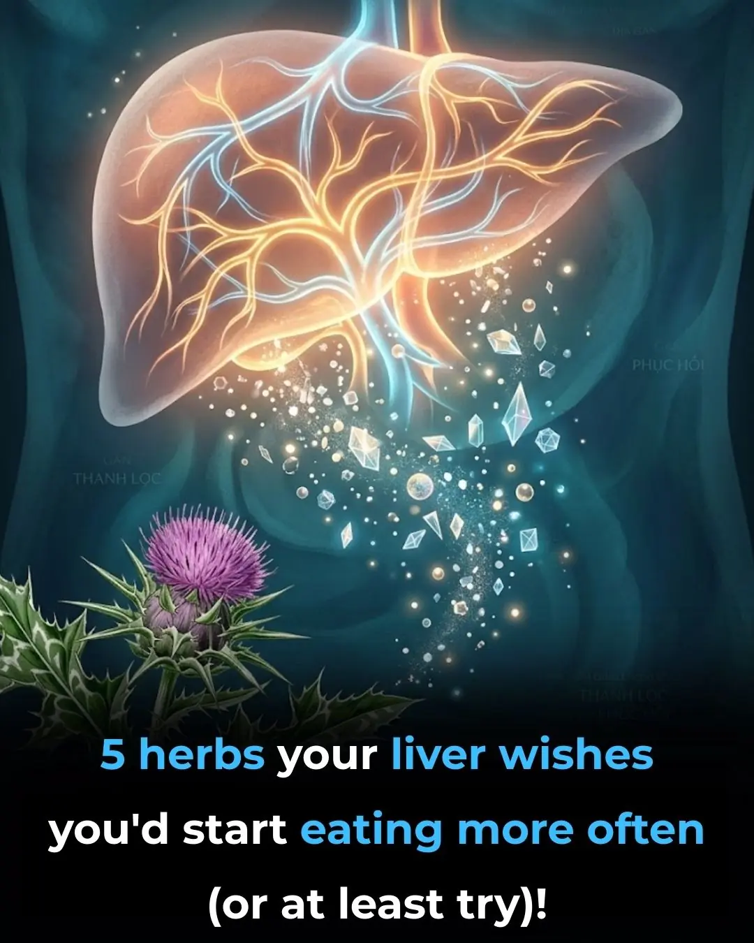 5 Herbs Your Liver Wished You’d Start Eating More Often (Or At Least Try!)