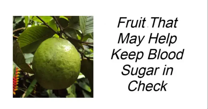 Fruit That May Help Keep Blood Sugar in Check
