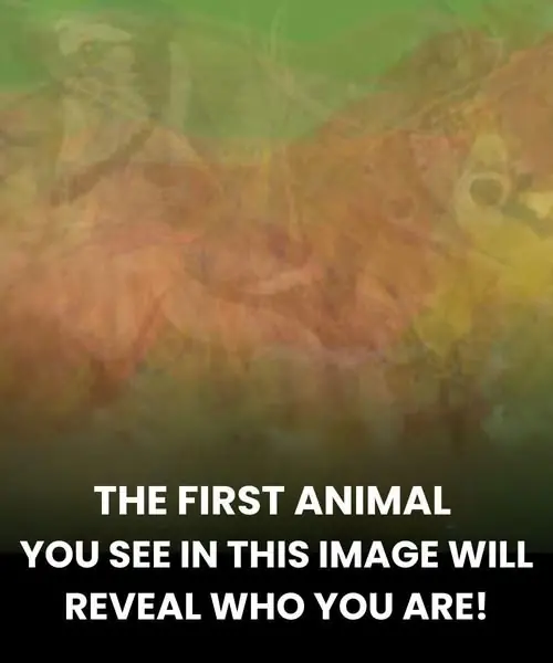 The first animal you see in this image will reveal the person you need in your life!