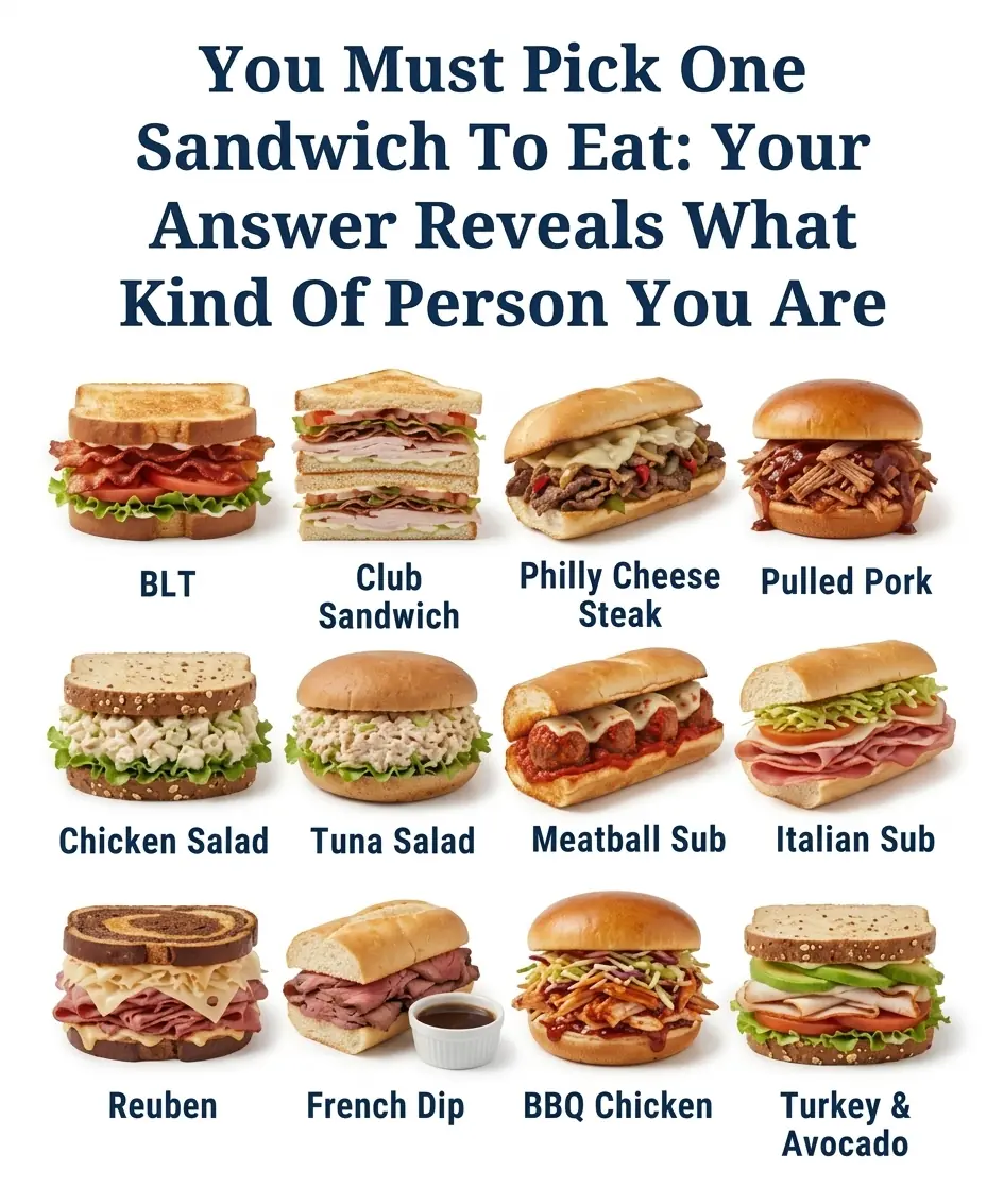 🥪 Choose One Sandwich to Eat Forever — Your Pick Reveals Your True Personality