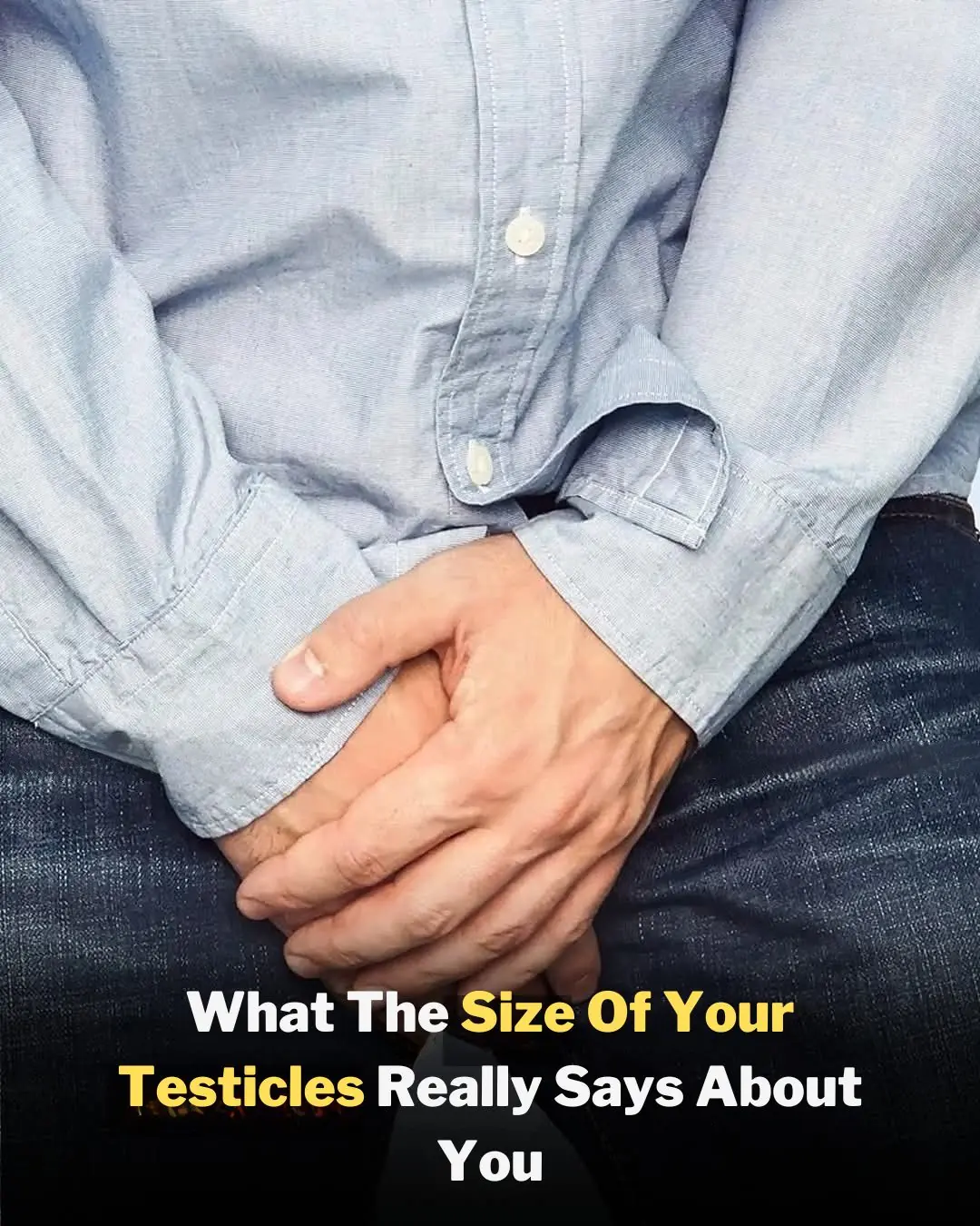Bigger or Smaller? What Testicle Size May Actually Reveal About Your Health